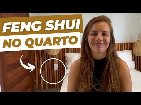 Feng Shui no Quarto: Transforme Sua Segurança e Bem-Estar com Simples Ajustes