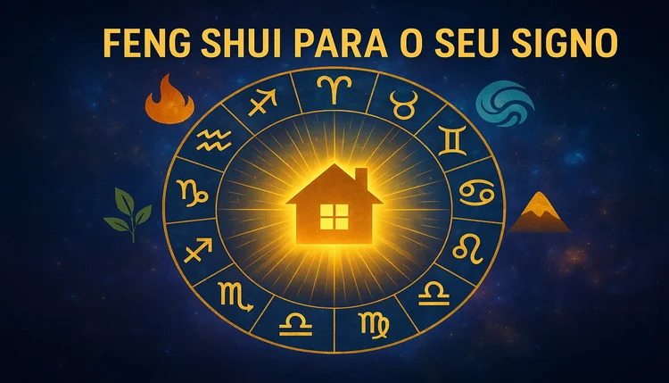 🪐 Feng Shui Para o Signo de Cada Pessoa: Harmonize Sua Casa com Seu Mapa Astral